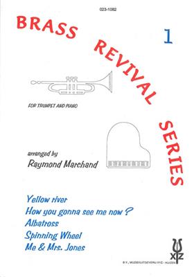 Raymond Marchand: Brass Revival Series 1: Trompette et Accomp.