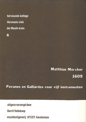 M. Mercker: Pavanes & Galliardes: Ensemble à Instrumentation Variable