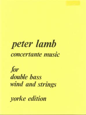 Peter Lamb: Concertante Music: Contrebasse et Accomp.