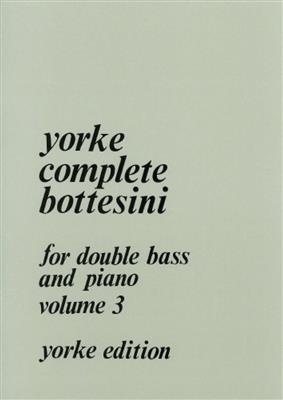 Giovanni Bottesini: Complete Bottesini Vol. 3: Solo pour Contrebasse
