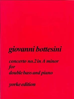 Giovanni Bottesini: Concerto In A Minor Vol. 2: Duo pour Contrebasses