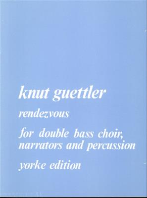 Knut Guettler: Rendezvous: Ensemble de Chambre
