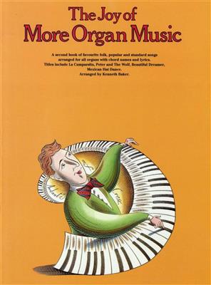 The Joy Of More Organ Music: Orgue