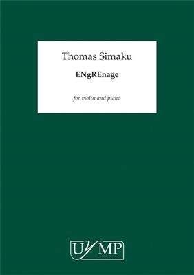 Thomas Simaku: ENgREnage: Violon et Accomp.