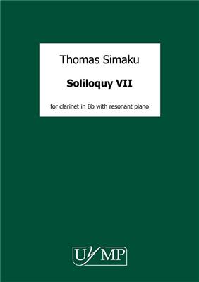 Thomas Simaku: Soliloquy VII: Solo pour Clarinette