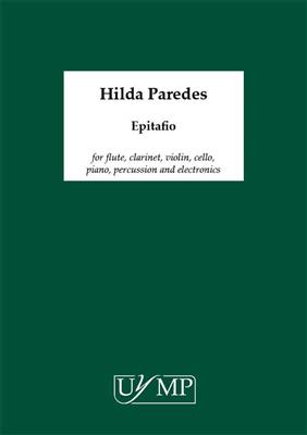 Hilda Paredes: Epitafio: Ensemble de Chambre