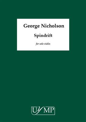 George Nicholson: Spindrift: Solo pour Violons