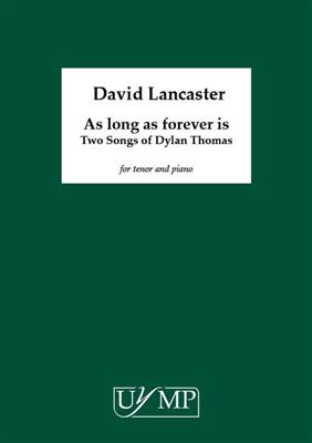 David Lancaster: As long as forever is: Chant et Piano