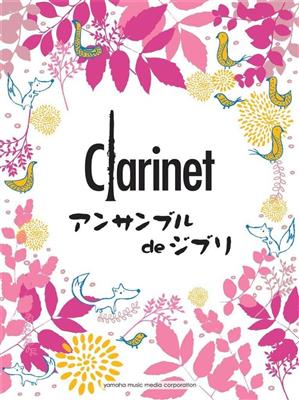 Ghibli Songs for Clarinet Ensemble: Clarinettes (Ensemble)