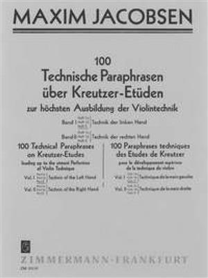 Maxim Jacobsen: 100 Technische Paraphrasen Über Kreutzer: Solo pour Violons