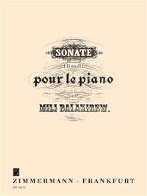 Mili Aleksejevitsj Balakirev: Sonate b-Moll: Solo de Piano
