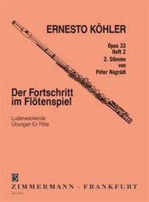 Ernesto Köhler: Der Fortschritt im Flötenspiel Op. 33 Heft 2: Solo pour Flûte Traversière