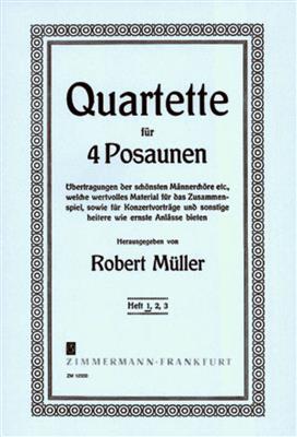 R. Muller: Ausgewahlte Quartette 1: Trombone (Ensemble)