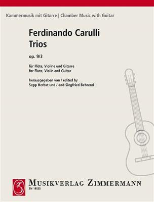 Ferdinando Carulli: Trios op. 9/3 Heft 3: (Arr. Sepp Herbst): Ensemble de Chambre