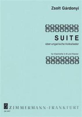 Zsolt Gárdonyi: Suite über ungarische Volkslieder: Clarinette et Accomp.