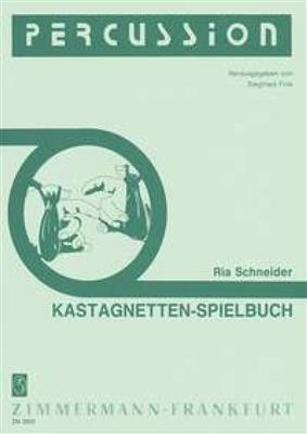 Ria Schneider: Kastagnetten-Spielbuch: Autres Percussions