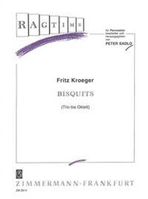 Fritz Kroeger: Bisquits: (Arr. Peter Sadlo): Percussion (Ensemble)