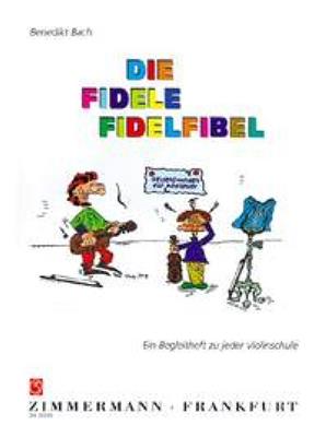 Benedikt Bach: Die fidele Fidelfibel: Solo pour Violons