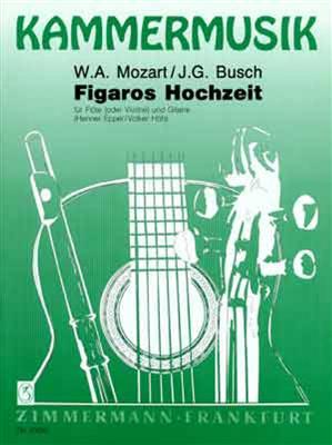 J. G. Busch: Figaros Hochzeit: (Arr. Henner Eppel): Flûte Traversière et Accomp.