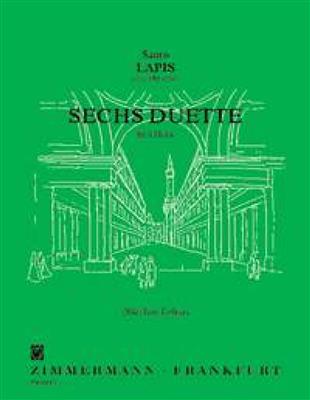 Santo Lapis: 6 Duette: (Arr. Nikolaus Delius): Duo pour Flûtes Traversières