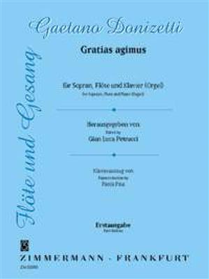 Gaetano Donizetti: Gratias agimus: Chant et Autres Accomp.