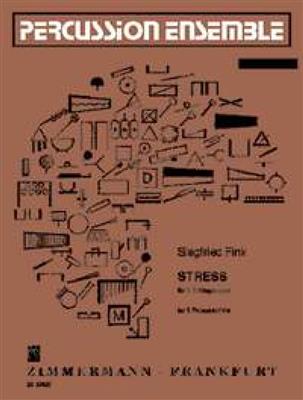 Siegfried Fink: STRESS: Percussion (Ensemble)