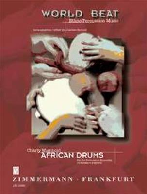 Charly Wambold: African Drums: Percussion (Ensemble)