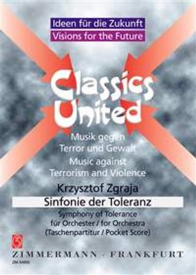 Krysztof Zgraja: Sinfonie der Toleranz: Orchestre Symphonique
