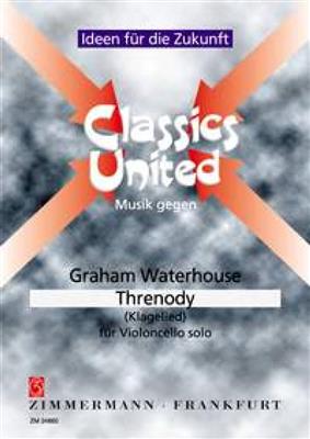 Graham Waterhouse: Threnody: Solo pour Violoncelle