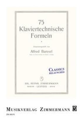 Alfred Baresel: 75 Klaviertechnische Formeln: Solo de Piano