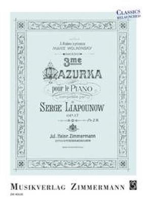 Serge M. Liapounow: Mazurka No.3 Op. 17: Solo de Piano