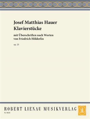 Josef Matthias Hauer: Klavierstücke op. 25: Solo de Piano