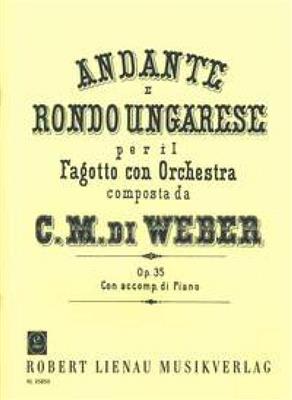 Carl Maria von Weber: Andante E Rondo Ungaresse Op.35: Basson et Accomp.