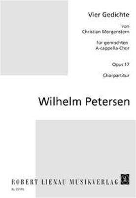 Wilhelm Petersen: Vier A-cappella-Chöre op. 17: Chœur Mixte A Cappella