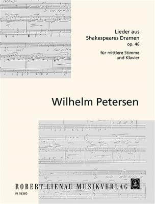Wilhelm Petersen: Lieder aus Shakespeare Dramen op. 46: Chant et Piano
