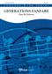 Otto M. Schwarz: Generations Fanfare: Orchestre d'Harmonie