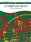 A Christmas Night: (Arr. Marc Jeanbourquin): Orchestre d'Harmonie