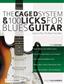 The CAGED System and 100 Licks for Blues Guitar: Solo pour Guitare