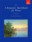 Alan Jones: A Romantic Sketchbook for Piano, Book III: Solo de Piano