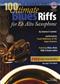 100 Ultimate Blues Riffs: Saxophone Alto