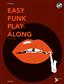 Ed Harlow: Easy Funk Play-Along: Saxophones (Ensemble)