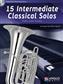 15 Intermediate Classical Solos: (Arr. Philip Sparke): Solo pour Tuba