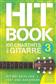 Hitbook 3 - 100 Charthits für Gitarre: Solo pour Guitare