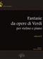 Giuseppe Verdi: Fantasie da Opere per Violino e Piano, Volume 2: Violoncelle et Accomp.