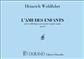 Heinrich Wohlfahrt: L' Ami Des Enfants (4 Mains): Piano Quatre Mains