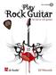 Play Rock Guitar: Solo pour Guitare