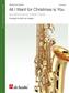 Mariah Carey: All I Want for Christmas is You: (Arr. Bert van Haagen): Saxophones (Ensemble)