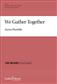 Aaron Humble: We Gather Together: Voix Hautes et Piano/Orgue