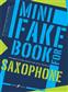 Adams-Hampton: Mini Fake Book: Saxophone