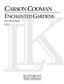 Carson Cooman: Enchanted Gardens: Violoncelle et Accomp.